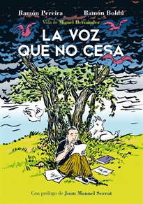 Books Frontpage La Voz Que No Cesa. Vida De Miguel Hernandez 2.ª Ed.