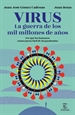 Front pageVirus. La guerra de los mil millones de años