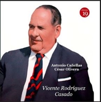 Books Frontpage Vicente Rodríguez Casado. Pensamiento y acción social de un humanista e intelectual