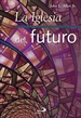 Front pageLa Iglesia del futuro