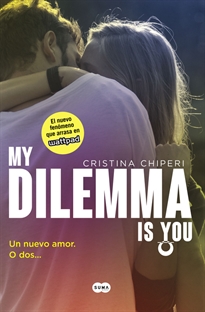 Books Frontpage My Dilemma Is You. Siempre Contigo (Serie My Dilemma Is You 3)