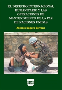 Books Frontpage El Derecho Internacional Humanitario Y Las Operaciones De Mantenimiento De La Paz De Naciones Unidas