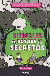 Books Frontpage Miércoles: El Bosque De Los Secretos
