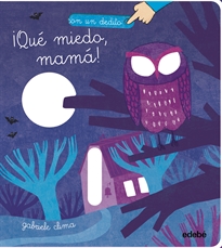 Books Frontpage ¡Qué Miedo, Mamá!
