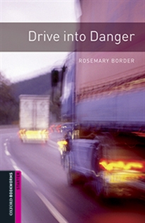 Books Frontpage Oxford Bookworms Starter. Drive into Danger MP3 Pack