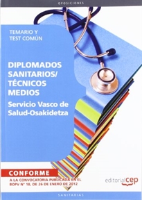 Books Frontpage Servicio Vasco de Salud-Osakidetza. Temario y Test Común (diplomados sanitarios/técnicos medios)