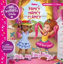 Books Frontpage Fancy Nancy Clancy. ¡Hola, soy Fancy Nancy! (Mis lecturas Disney)