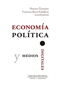 Books Frontpage Economía política y medios digitales