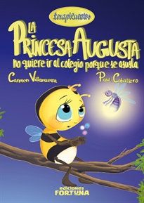 Books Frontpage La princesa Augusta no quiere ir al colegio porque se asusta