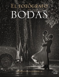 Books Frontpage El Fotógrafo de Bodas. Historias contadas a través de la cámara