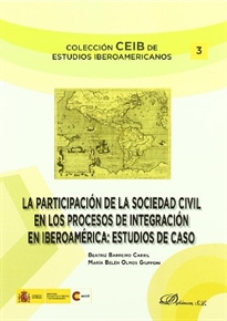 Books Frontpage La participación de la Sociedad Civil en los procesos de integración en Iberomérica