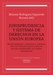 Front pageJurisprudencia y sistema de derechos en la Unión Europea