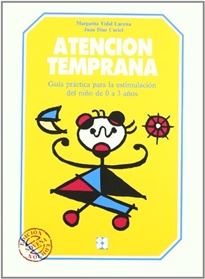 Books Frontpage Atención Temprana. Guía práctica para la estimulación del niño de 0 a 3 años