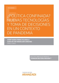 Books Frontpage ¿Política confinada? Nuevas tecnologías y toma de decisiones en un contexto de pandemia (Papel + e-book)