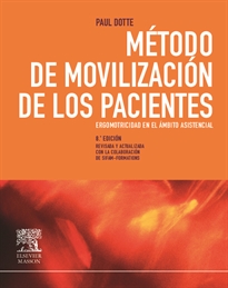 Books Frontpage Método de movilización de los pacientes. Ergomotricidad en el ámbito asistencial