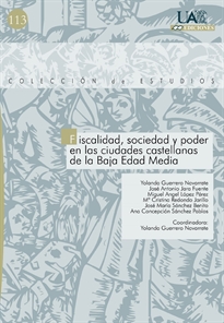 Books Frontpage Fiscalidad, sociedad y poder en las ciudades castellanas de la Baja Edad Media