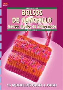 Books Frontpage Serie Bolsos nº 1. BOLSOS DE GANCHILLO. NUEVOS DISEÑOS DE ÚLTIMA MODA