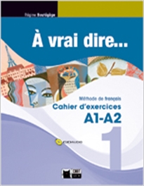 Books Frontpage A Vrai Dire 1 Cahier D'Exercises A1-A2+CD Audio