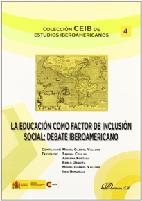 Books Frontpage La educación como factor de inclusión social: debate iberoamericano