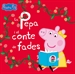 Front pagePeppa Pig. Un conte - La Pepa i el conte de fades