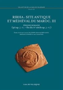 Books Frontpage Rirha: site antique et médiéval du Maroc. III