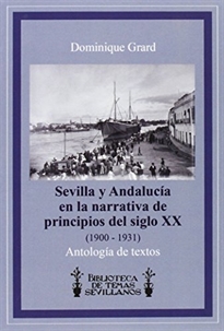 Books Frontpage Sevilla y Andalucía en la narrativa de principios del siglo XX (1900-1931)