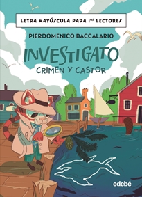 Books Frontpage Investigato. Crimen Y Castor