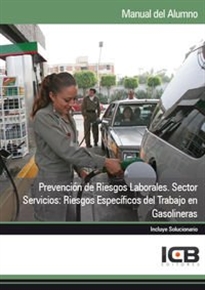 Books Frontpage Prevención de Riesgos Laborales. Sector Servicios: Riesgos Específicos del Trabajo en Gasolineras