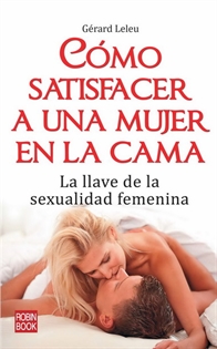 Books Frontpage Cómo satisfacer a una mujer en la cama
