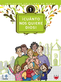 Books Frontpage ¡Cuánto nos quiere Dios! Iniciación cristiana de niños 1