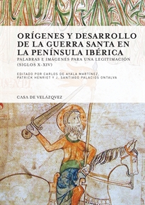 Books Frontpage Orígenes y desarrollo de la guerra santa en la Península Ibérica