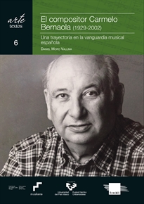 Books Frontpage El compositor Carmelo Bernaola (1929-2002). Una trayectoria en la vanguardia musical española