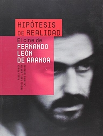 Books Frontpage Hipótesis de realidad: el cine de Fernando León de Aranda