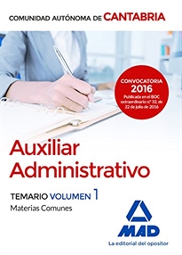 Books Frontpage Auxiliar Administrativo de la Comunidad Autónoma de Cantabria. Temario Materias Comunes Volumen 1