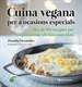 Front pageCuina vegana per a ocasions especials