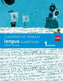 Books Frontpage Cuaderno de lengua, Cuadrícula. 1 Primaria, 3 Trimestre. Savia