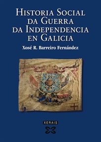 Books Frontpage Historia social da Guerra da Independencia en Galicia
