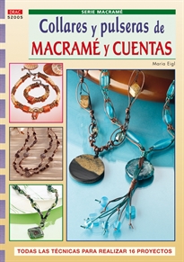 Books Frontpage Serie Macramé nº 5. COLLARES Y PULSERAS DE MACRAMÉ Y CUENTAS