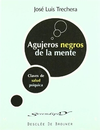 Books Frontpage Agujeros negros de la mente. Claves de salud psíquica