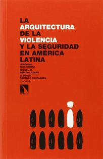 Books Frontpage La arquitectura de la  violencia y la seguridad en América Latina
