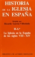 Front pageHistoria de la Iglesia en España. II/1: La Iglesia en la España de los siglos VIII-XIV