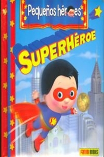 Books Frontpage Pequeños héroes. Superhéroe