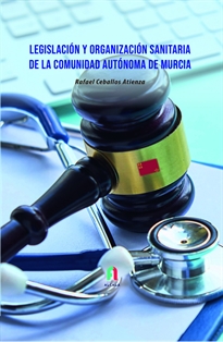 Books Frontpage Legislación Y Organizacion Sanitaria De La Comunidad Autonoma De Murcia