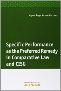 Books Frontpage Specific performance as the preferred remedy in comparative Law and CISG
