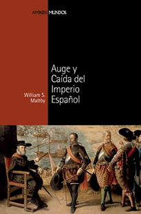 Books Frontpage Auge Y Caída Del Imperio Español