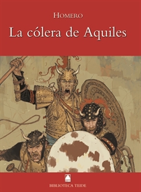 Books Frontpage Biblioteca Teide 012 - La cólera de Aquiles -Homero-