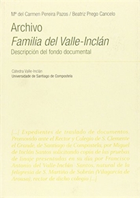 Books Frontpage VI/4-Archivo Familia del Valle-Inclán. Descripción del fondo documental