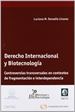 Front pageDerecho internacional y Biotecnología. Controversias transversales en contextos de fragmentación e interdependencia.
