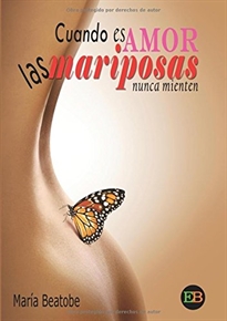 Books Frontpage Cuando es amor, las mariposas nunca mienten