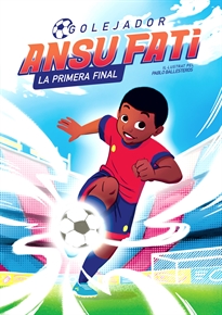 Books Frontpage Ansu Fati. Golejador 1 - La primera final